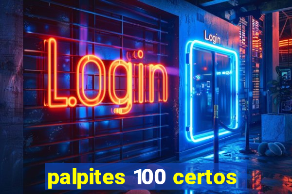 palpites 100 certos